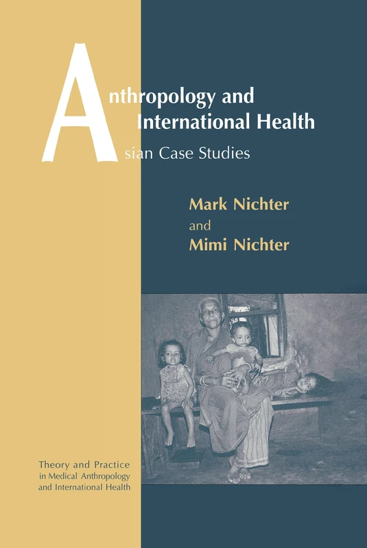Anthropology and International Health - Routledge Book