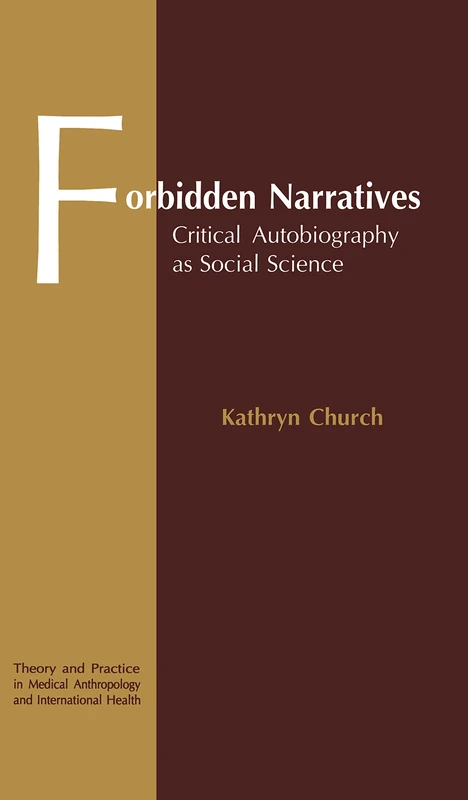 Forbidden Narratives: Critical Autobiography as Social Science: 2 (Topics in Chemical Engineering) - Image 1