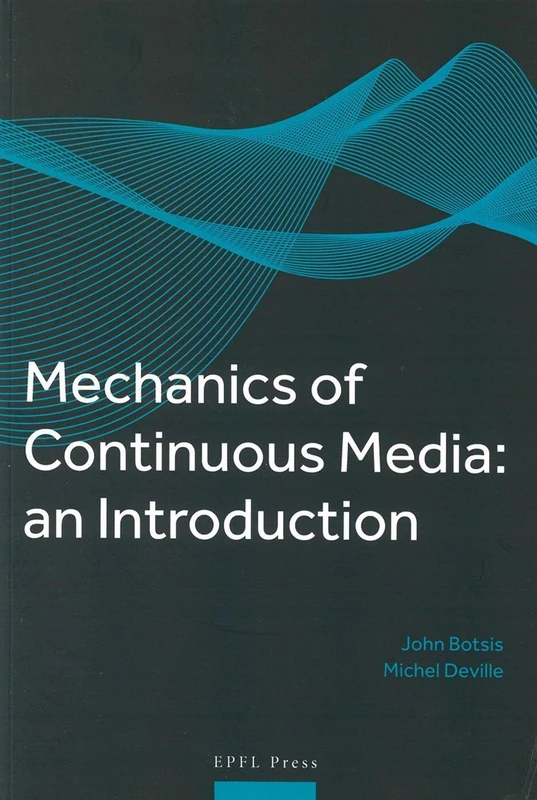 Mechanics of Continuous Media – An Introduction