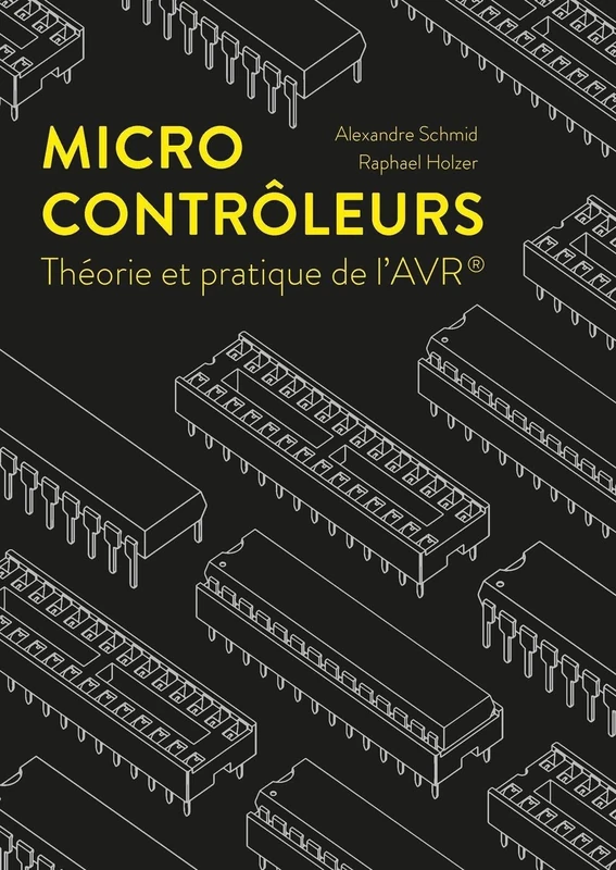Microcontrôleurs: Théorie et pratique de l'AVR