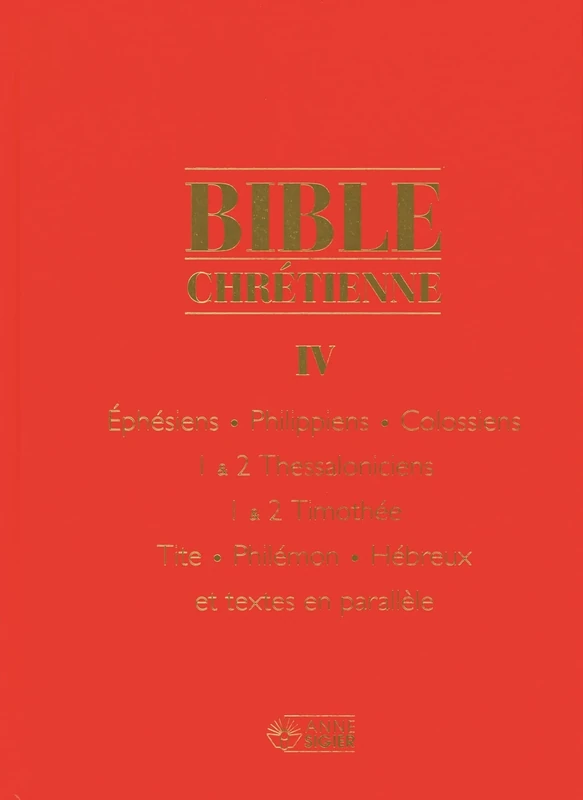 BIBLE CHRETIENNE IV: Coffret en 2 volumes : Tome 4 et Tome 4*