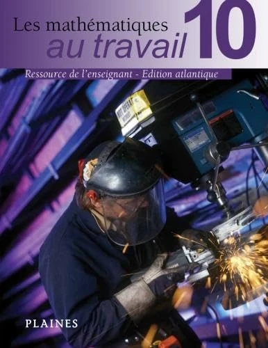 Les mathématiques au travail 10 Éd. Atlantique (manuel de l'enseignant) - Image 1