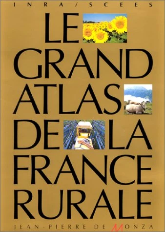 Le grand atlas de la France rurale - DE MONZA EDITEU