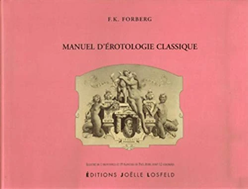 Manuel d'érotologie classique: (De Figuris Veneris) - Image 1
