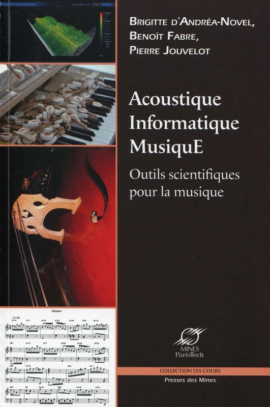 Acoustique-Informatique-MusiquE: Outils scientifiques pour la musique