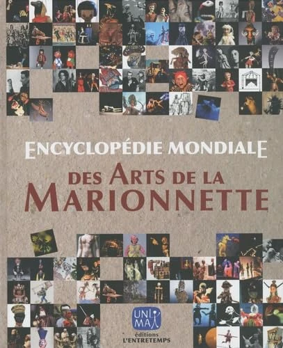 Encyclopédie mondiale des arts de la marionnette