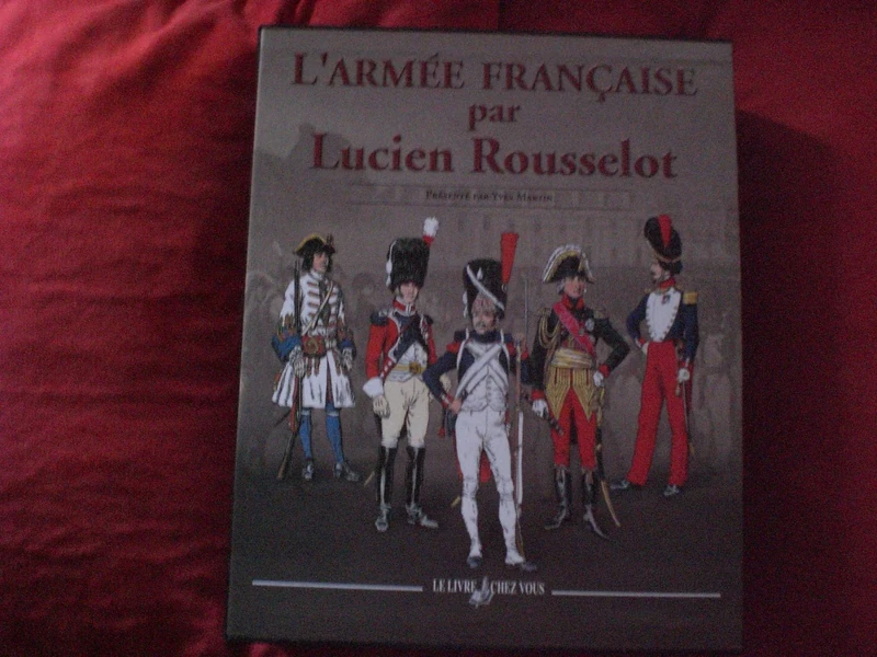 L'ARMEE FRANCAISE PAR LUCIEN ROUSSELOT