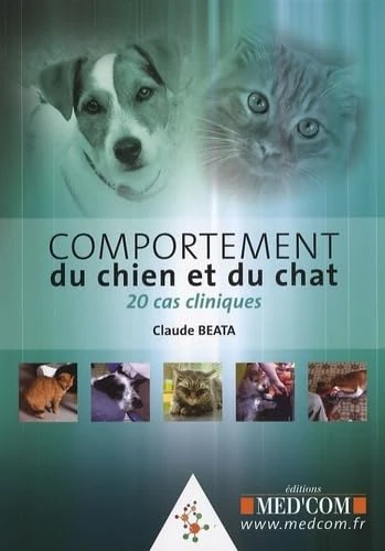 COMPORTEMENT DU CHIEN ET DU CHAT 20 CAS CLINIQUES