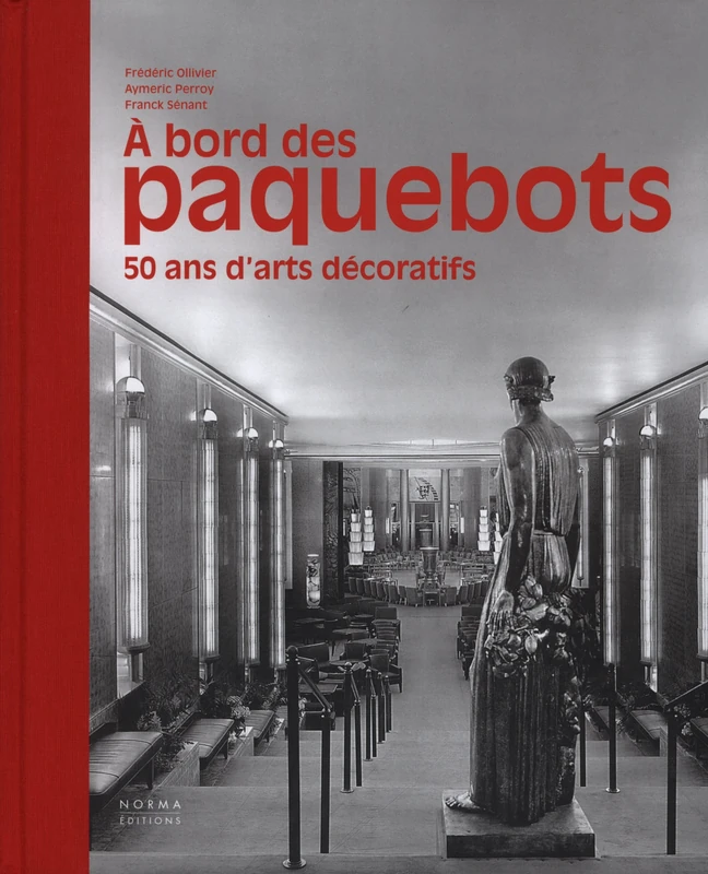 A bord des paquebots: 50 ans d'arts décoratifs
