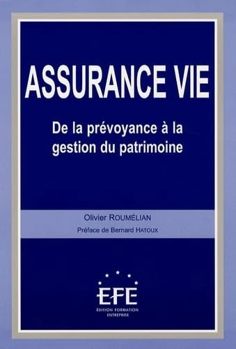 ASSURANCE VIE: DE LA PRÉVOYANCE À LA GESTION DU PATRIMOINE - ADDENDUM SEPTEMBRE 2008
