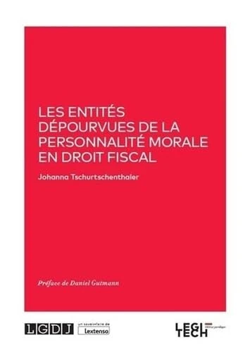 Les entités dépourvues de la personnalité morale en droit fiscal