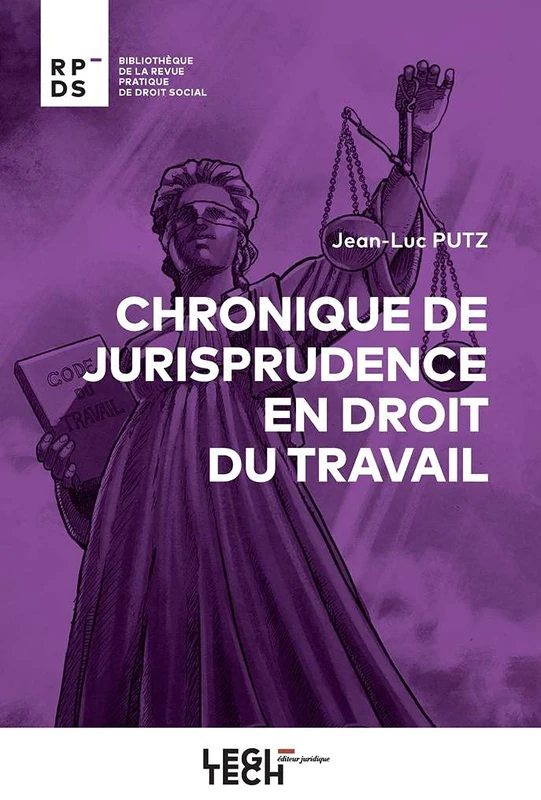 Chronique de jurisprudence en droit du travail
