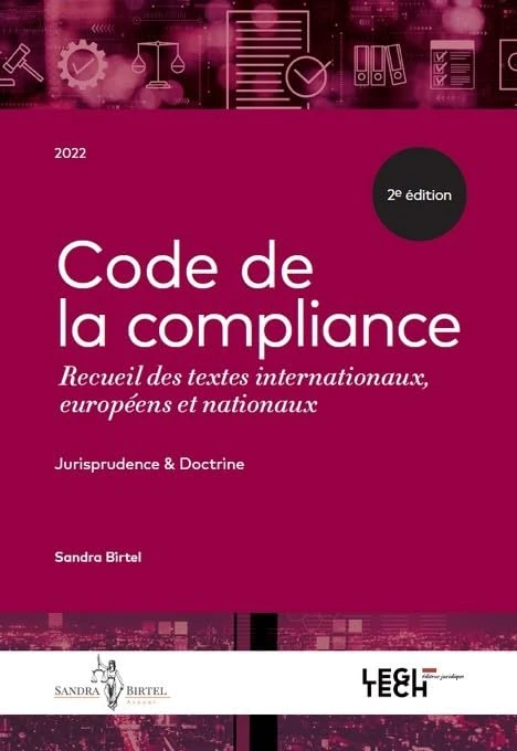 Code de la compliance: Recueil des textes internationaux, européens et nationaux (2022) - Image 1