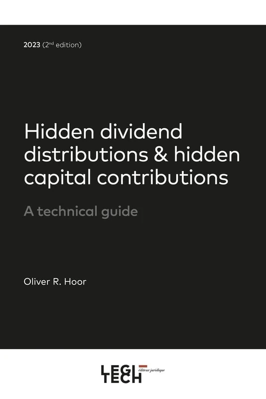 Hidden dividend distributions & hidden capital contributions: A technical guide
