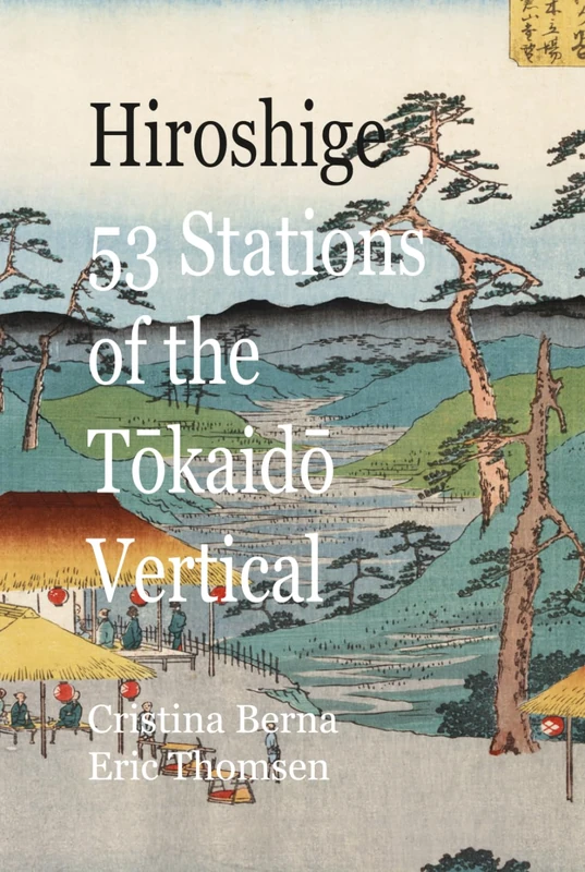 Hiroshige 53 Stations of the Tōkaidō Vertical (Japanese Art)