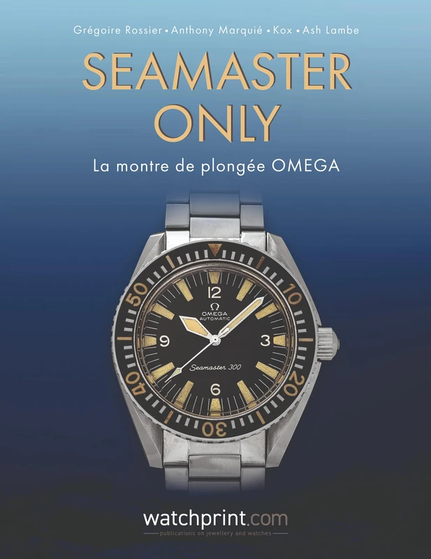 SEAMASTER ONLY : LA MONTRE DE PLONGEE OMEGA: La montre de plongée Omega - Image 1