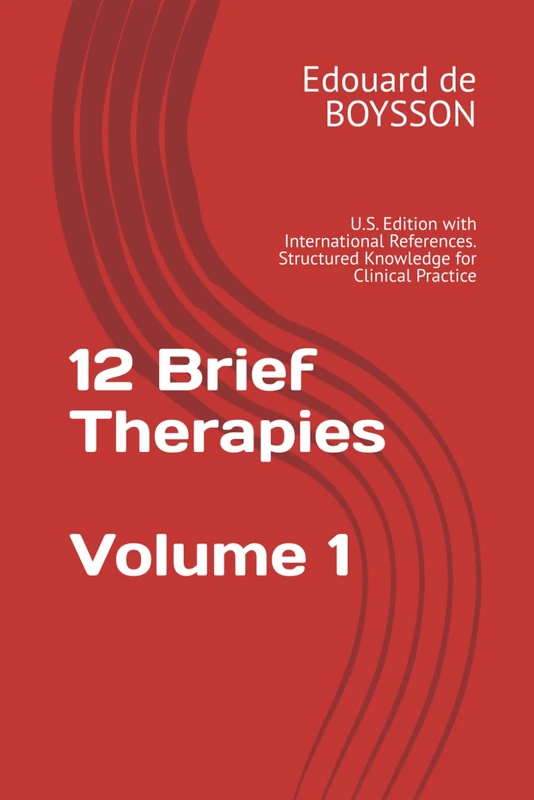 12 Brief Therapies: U.S. Edition with International References. Structured Knowledge for Clinical Practice: 3 (Mémento de Psychothérapie) - Image 1