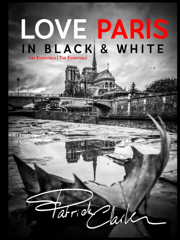 Love Paris in Black & White: Les essentiels | The essentials