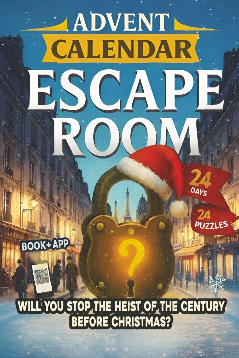 Escape Room Advent Calendar: 24 Brain Teaser Puzzles for Adults - Will You Stop the Heist of the Century Before Christmas?