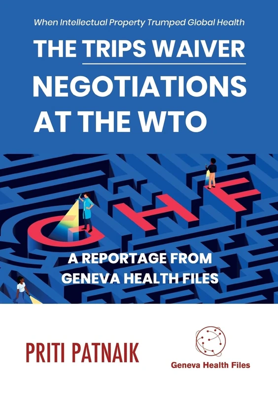 The TRIPS Waiver Negotiations at the World Trade Organization: When Intellectual Property Trumped Global Health - Image 1