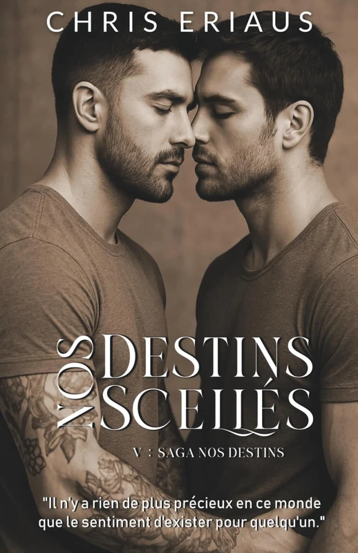 Nos destins scellés Tome 5: Saga Nos destins