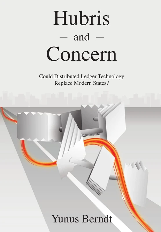 Hubris and Concern: Could Distributed Ledger Technology Replace Modern States? - Image 1