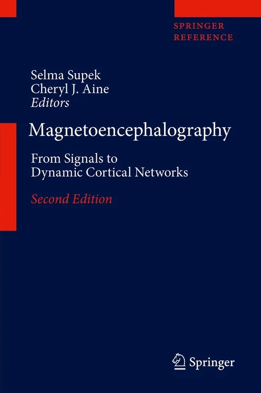 Magnetoencephalography: From Signals to Dynamic Cortical Networks