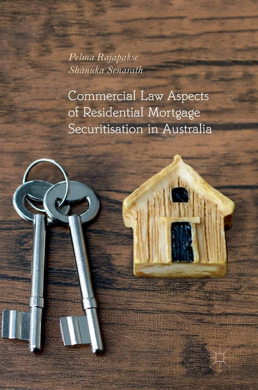 Commercial Law Aspects of Residential Mortgage Securitisation in Australia