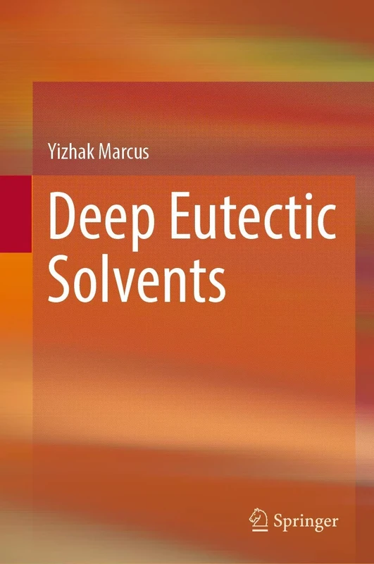Deep Eutectic Solvents