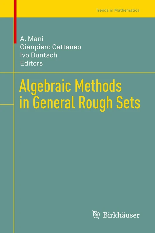 Algebraic Methods in General Rough Sets (Trends in Mathematics) - Image 1