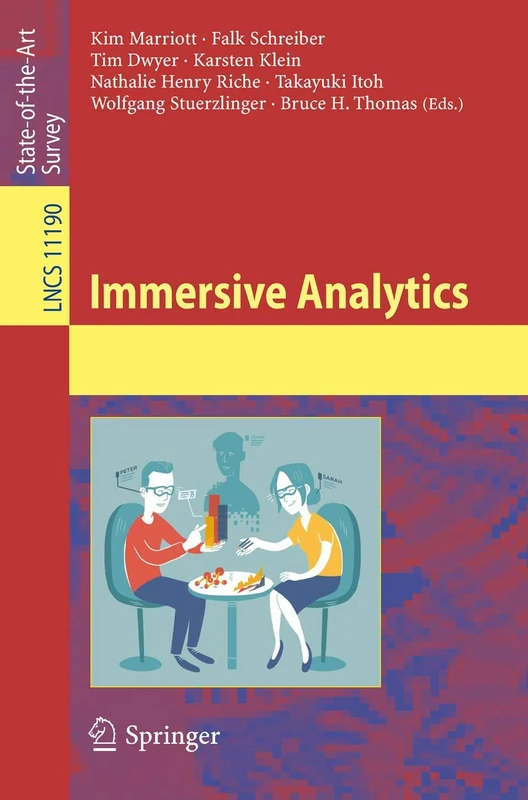 Immersive Analytics: 11190 (Lecture Notes in Computer Science, 11190)