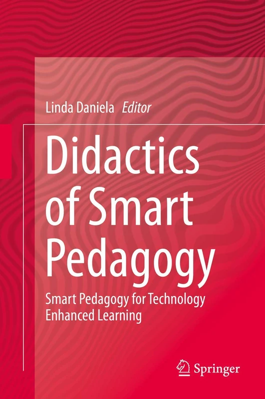 Didactics of Smart Pedagogy: Smart Pedagogy for Technology Enhanced Learning