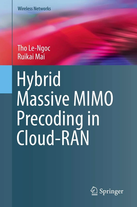 Hybrid Massive MIMO Precoding in Cloud-RAN (Wireless Networks)