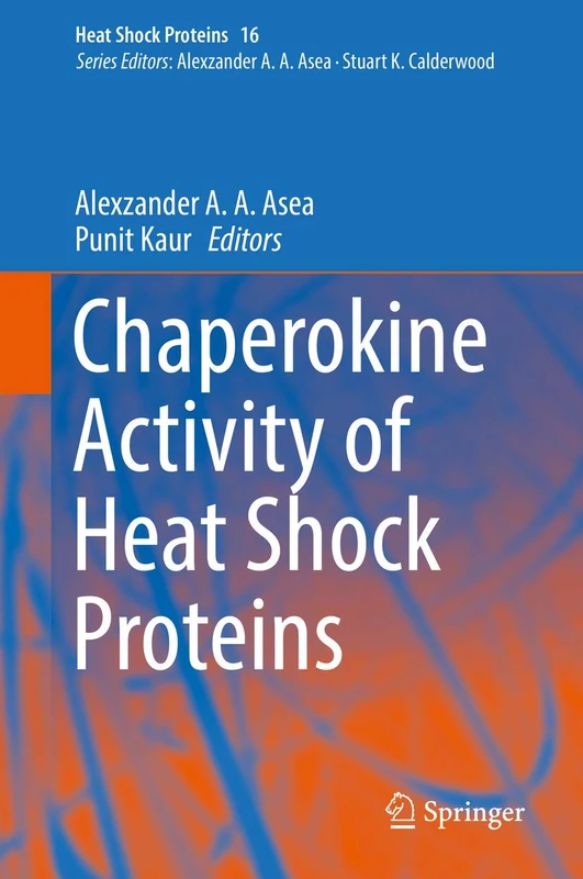 Chaperokine Activity of Heat Shock Proteins: 16