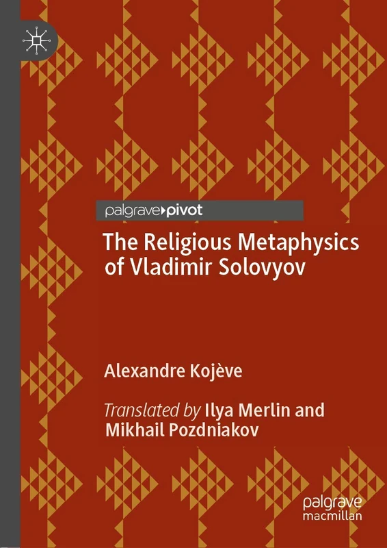 The Religious Metaphysics of Vladimir Solovyov - Image 1