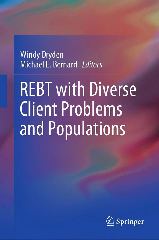 Springer - REBT with Diverse Client Problems and Populations