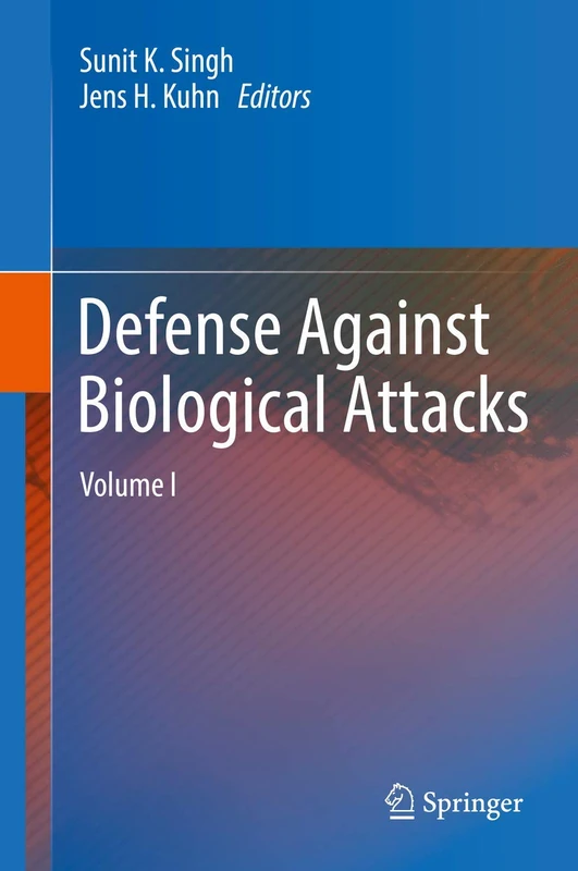 Springer Defense Against Biological Attacks: Volume I: 1