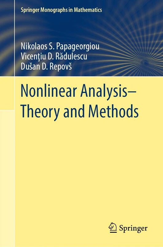 Nonlinear Analysis - Theory and Methods (Springer Monographs in Mathematics)