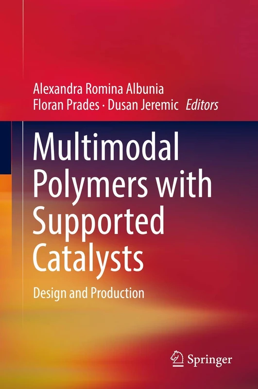 Springer - Multimodal Polymers with Supported Catalysts Book