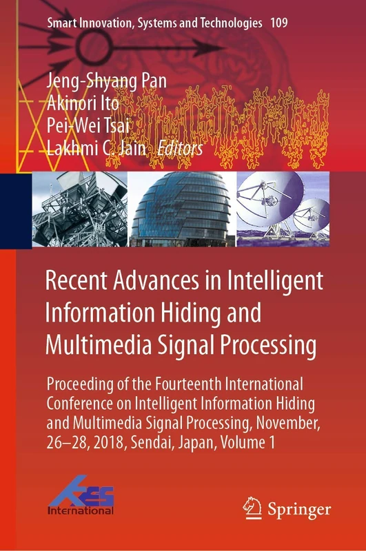 Recent Advances in Intelligent Information Hiding and Multimedia Signal Processing: Proceeding of the Fourteenth International Conference on ... Innovation, Systems and Technologies, 109) - Image 1