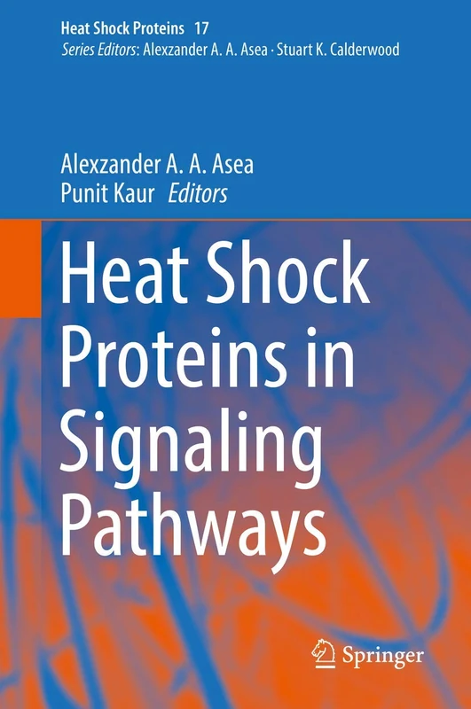 Heat Shock Proteins in Signaling Pathways: 17