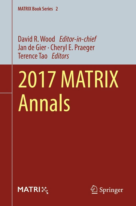 2017 MATRIX Annals: 2 (MATRIX Book Series, 2)