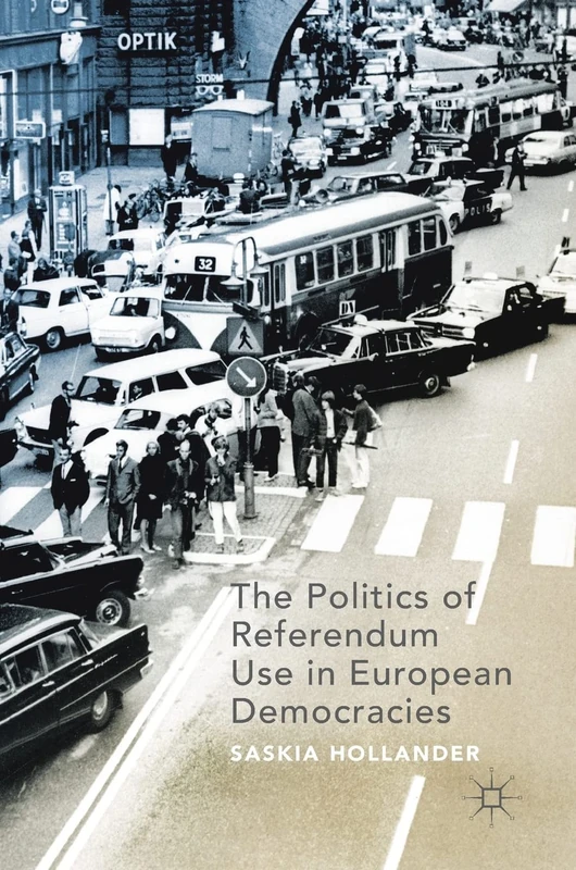 The Politics of Referendum Use in European Democracies