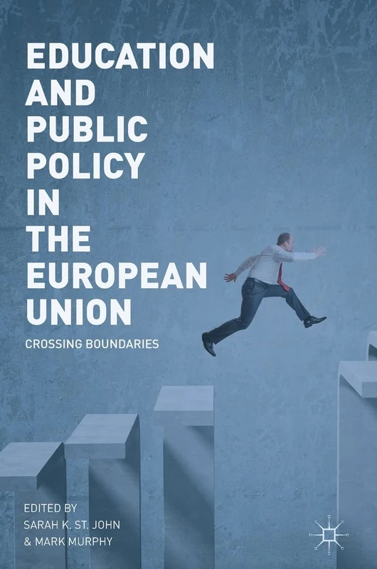 Education and Public Policy in the European Union: Crossing Boundaries
