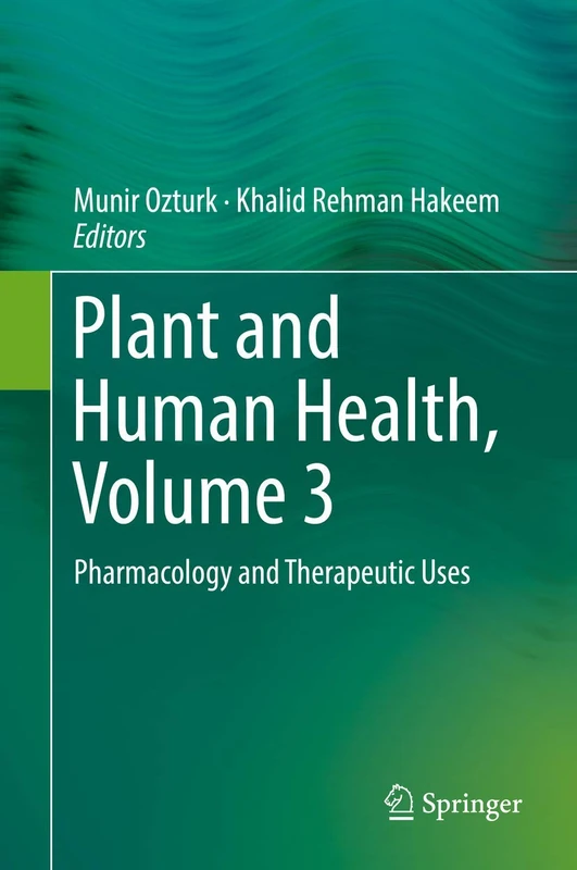 Springer - Plant and Human Health, Vol 3: Pharmacology