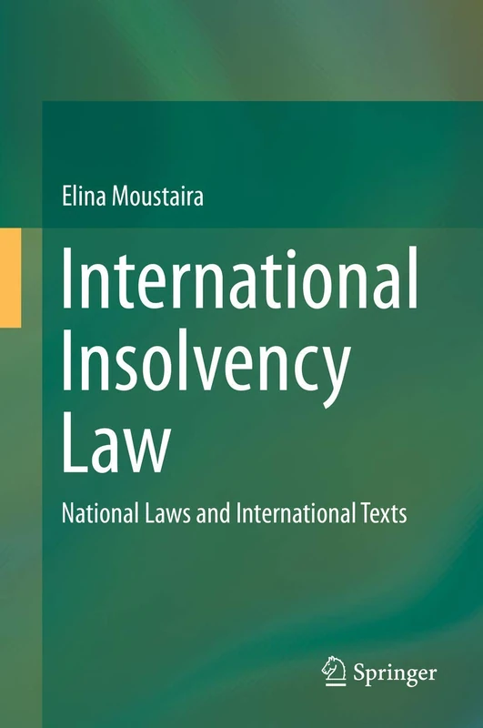 International Insolvency Law: National Laws and International Texts