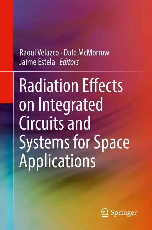 Radiation Effects on Integrated Circuits and Systems for Space Applications - Image 1