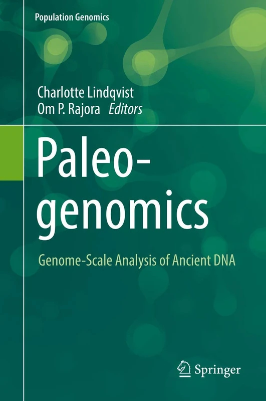 Paleogenomics: Genome-Scale Analysis of Ancient DNA (Population Genomics)
