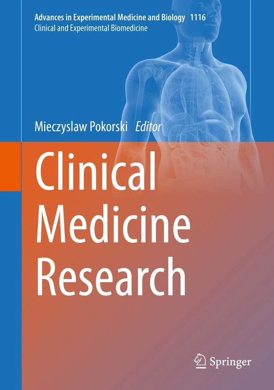 Clinical Medicine Research: 1116 (Advances in Experimental Medicine and Biology, 1116)