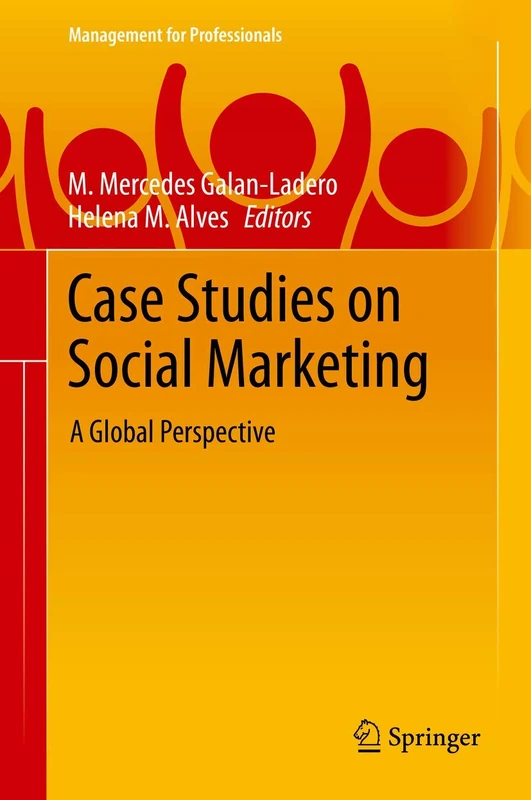 Case Studies on Social Marketing: A Global Perspective (Management for Professionals)